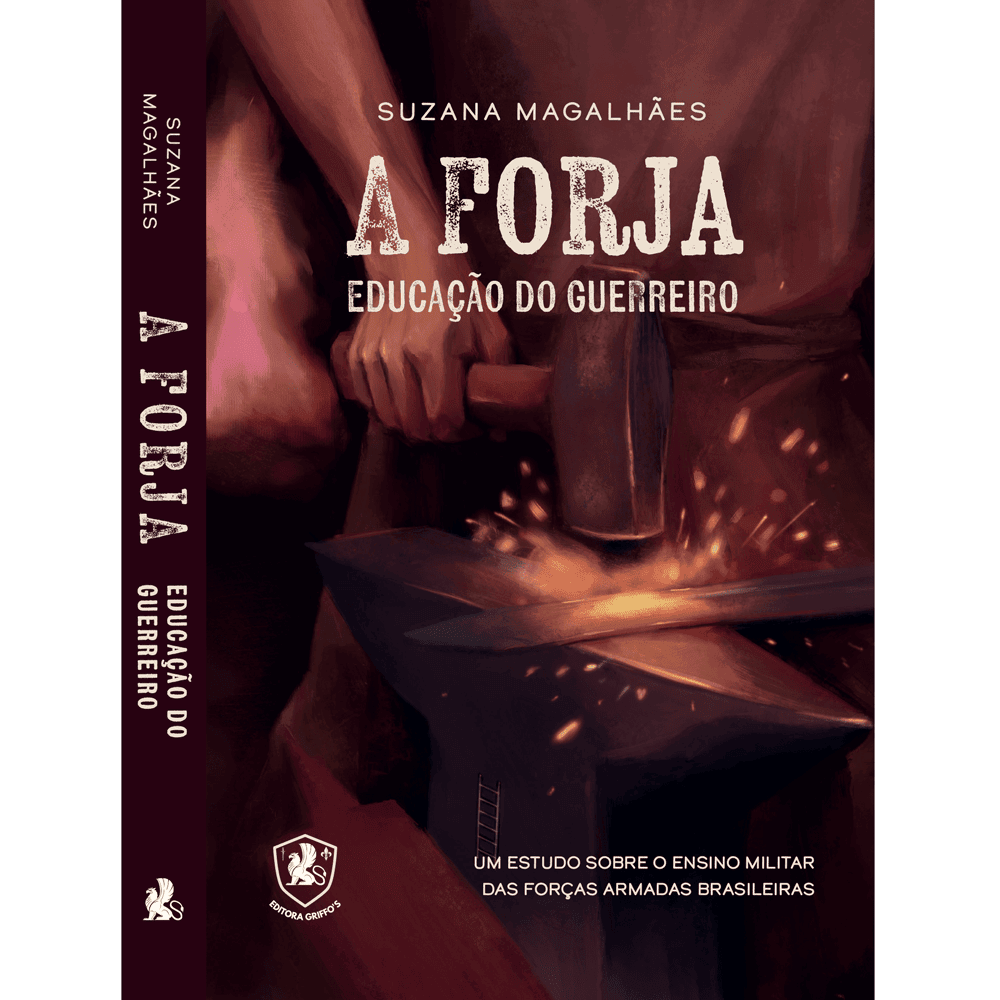 A Forja: Educação do Guerreiro